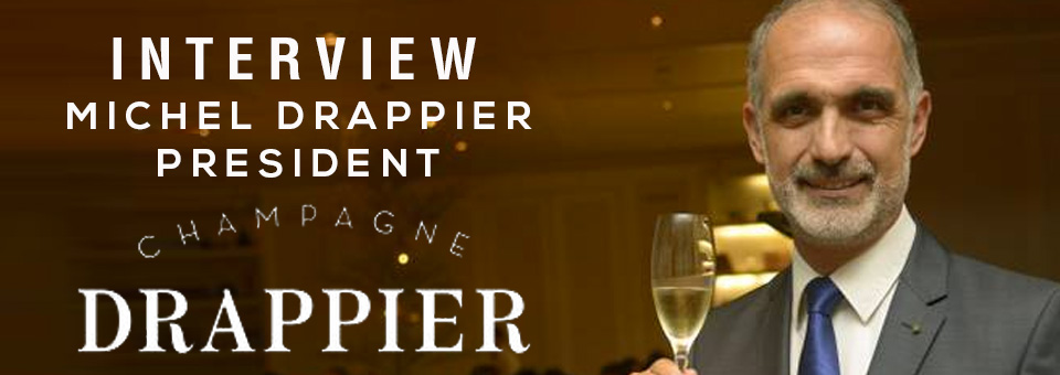 Interview with Michel Drappier MICHEL DRAPPIER interview