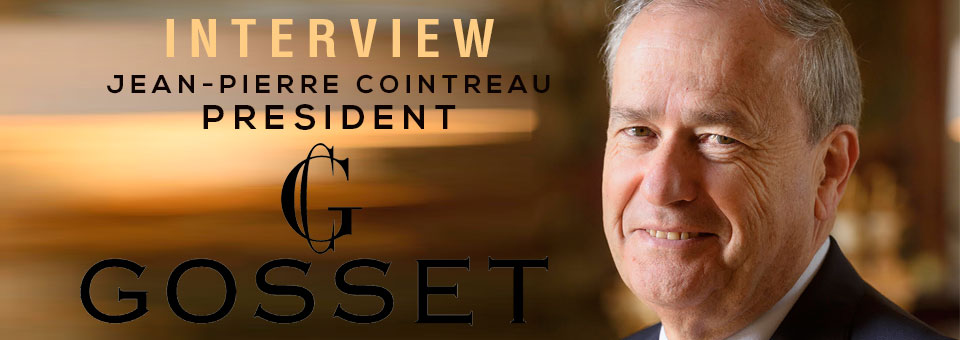 Interview with Jean-Pierre Cointreau Interview Jean-Pierre Cointreau Gosset