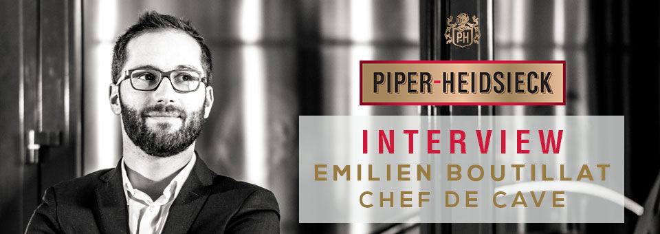 Interview with Emilien Boutillat Chef de Cave of PIPER-HEIDSIECK Interview with Emilien Boutillat Chef de Cave of PIPER-HEIDSIECK